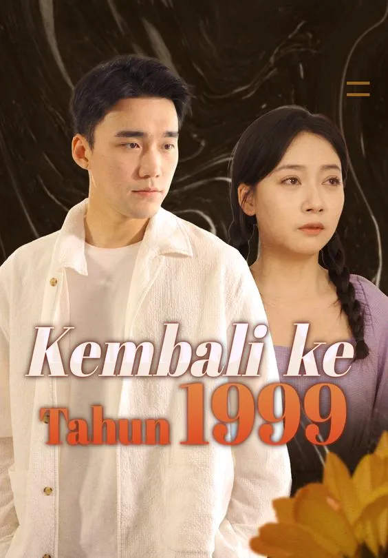 Kembali ke Tahun 1999