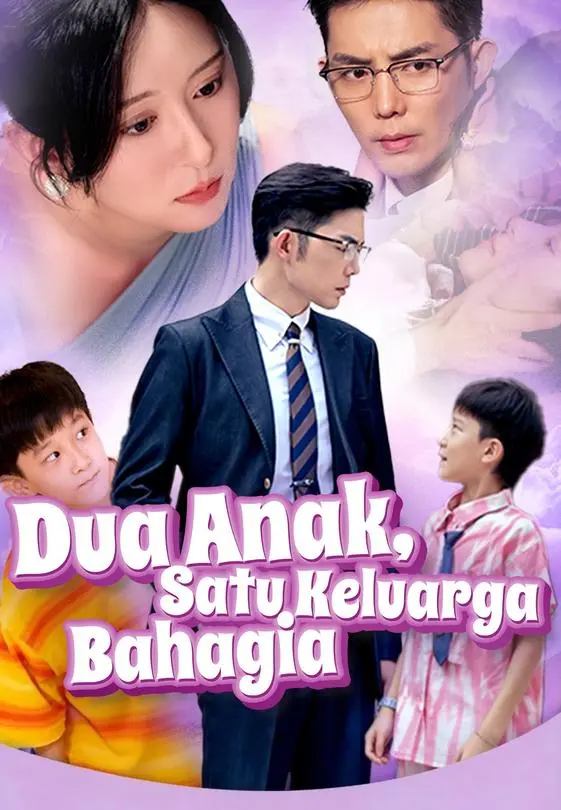 Dua Anak, Satu Keluarga Bahagia Full Episode Subtitle Indonesia - Dracinema