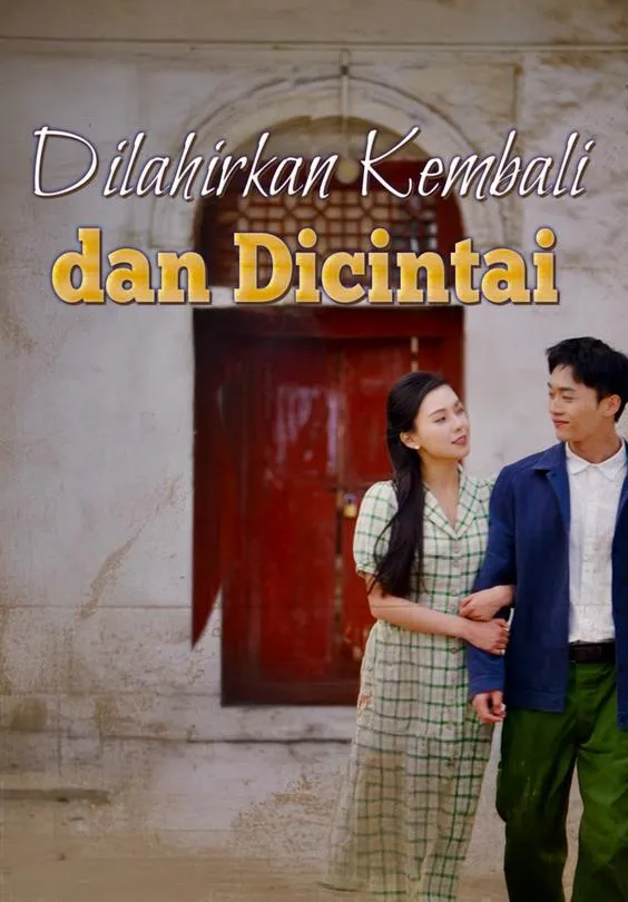 Dilahirkan Kembali dan Dicintai