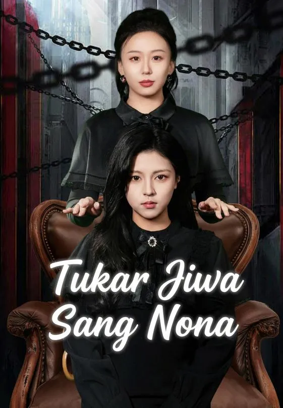 Tukar Jiwa Sang Nona