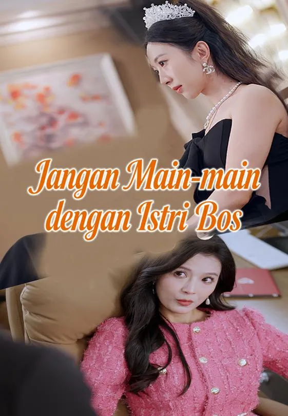 Jangan Main-main dengan Istri Bos