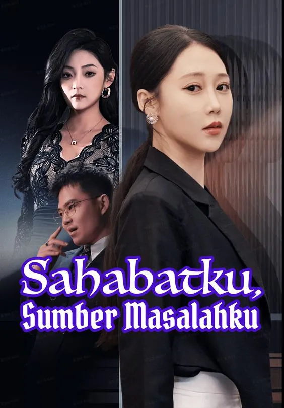 Sahabatku, Sumber Masalahku