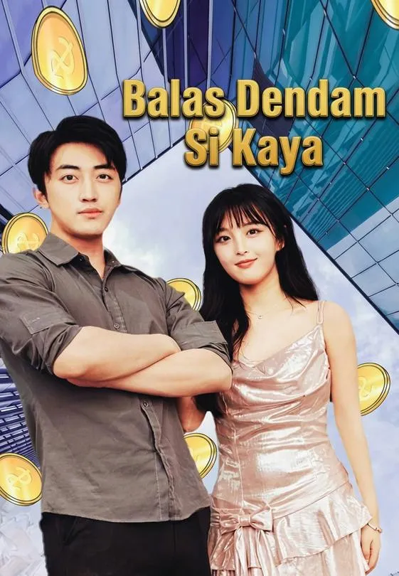 Balas Dendam Si Kaya Full Episode Subtitle Indonesia - Dracinema