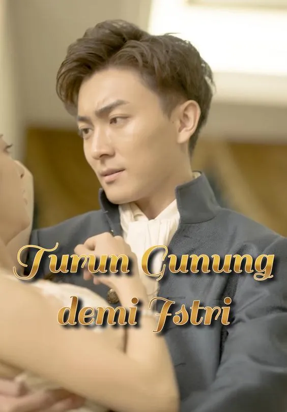 Turun Gunung demi Istri