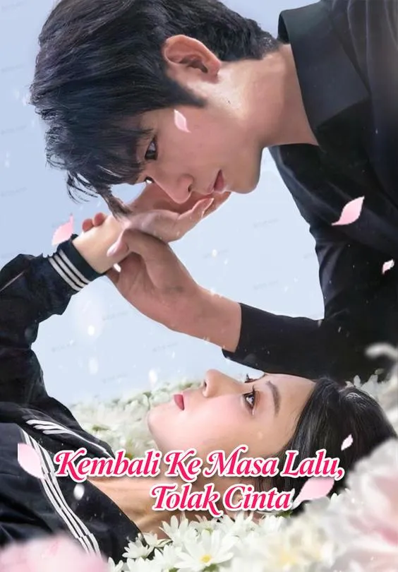 Kembali Ke Masa Lalu, Tolak Cinta