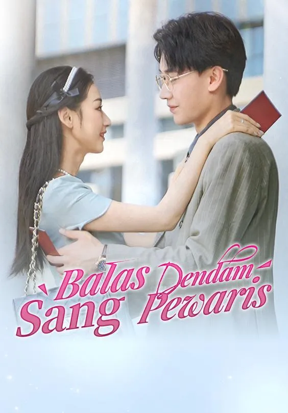 Balas Dendam Sang Pewaris