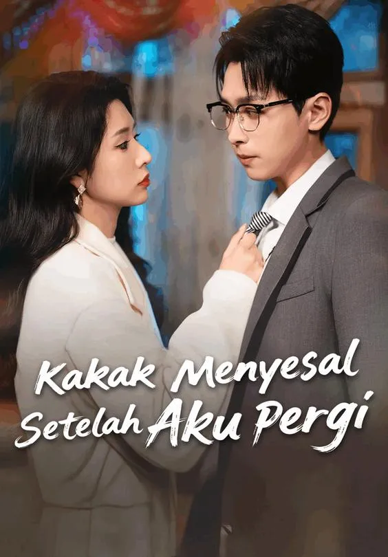 Kakak Menyesal Setelah Aku Pergi