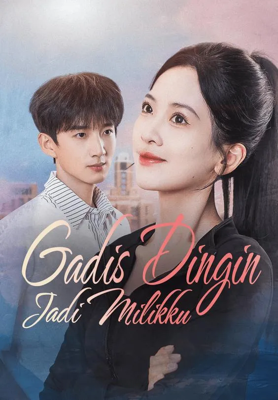 Gadis Dingin Jadi Milikku