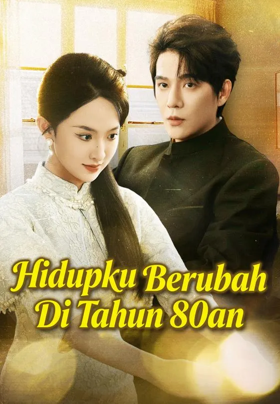 Hidupku Berubah Di Tahun 80an