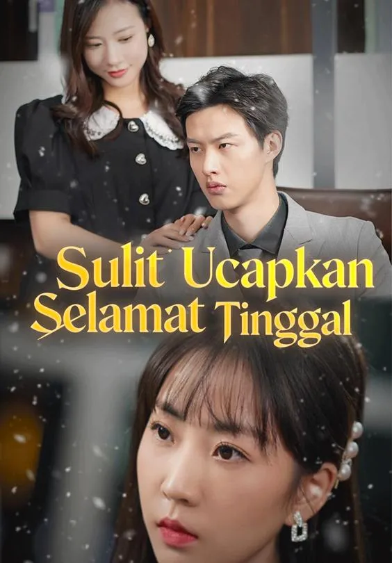 Sulit Ucapkan Selamat Tinggal