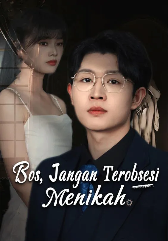 Bos, Jangan Terobsesi Menikah