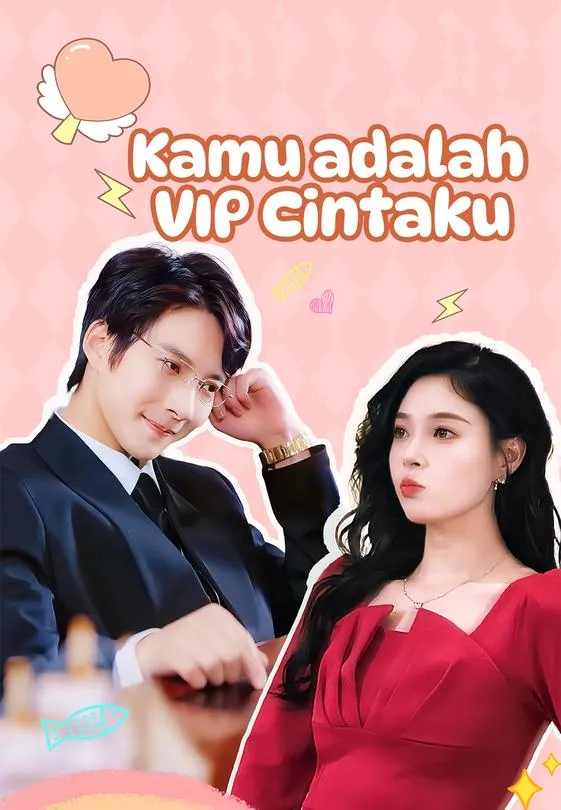 Kamu adalah VIP Cintaku