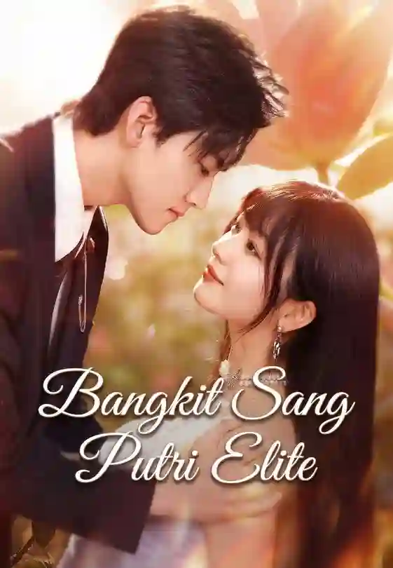 Nonton Bangkit Sang Putri Elite Subtitle Indonesia