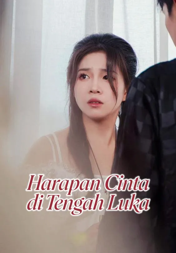 Harapan Cinta di Tengah Luka