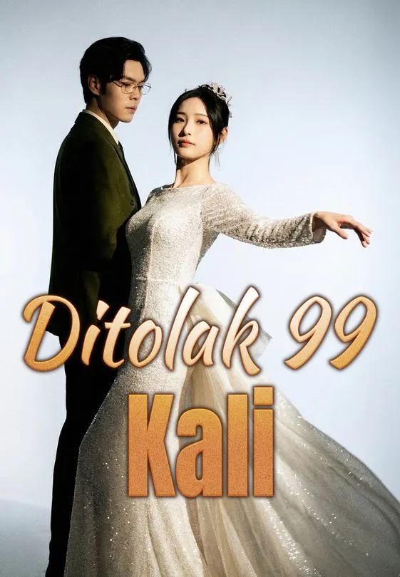 Ditolak 99 Kali