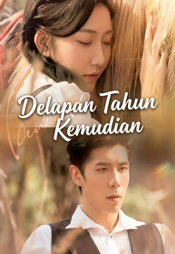 Delapan Tahun Kemudian