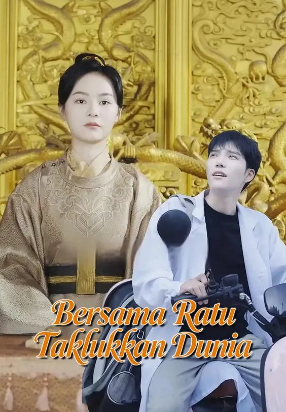 Bersama Ratu Taklukkan Dunia