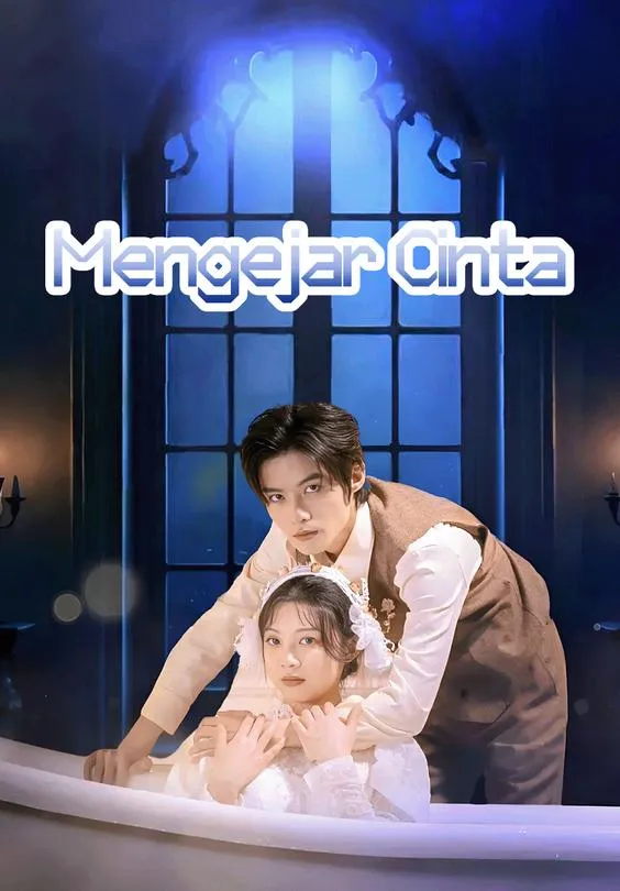 Mengejar Cinta