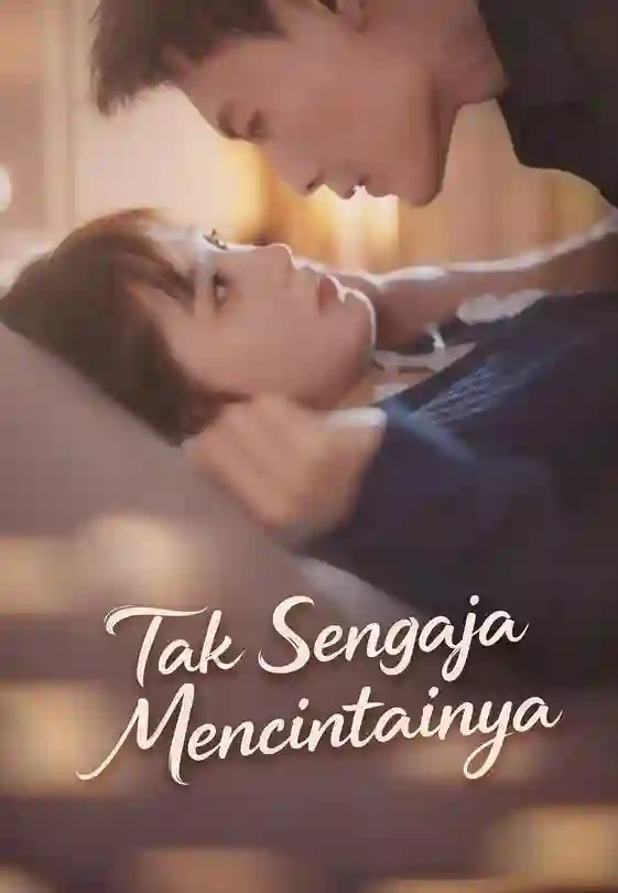 Nonton Tak Sengaja Mencintainya Subtitle Indonesia