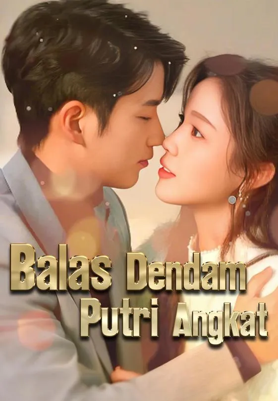 Balas Dendam Putri Angkat