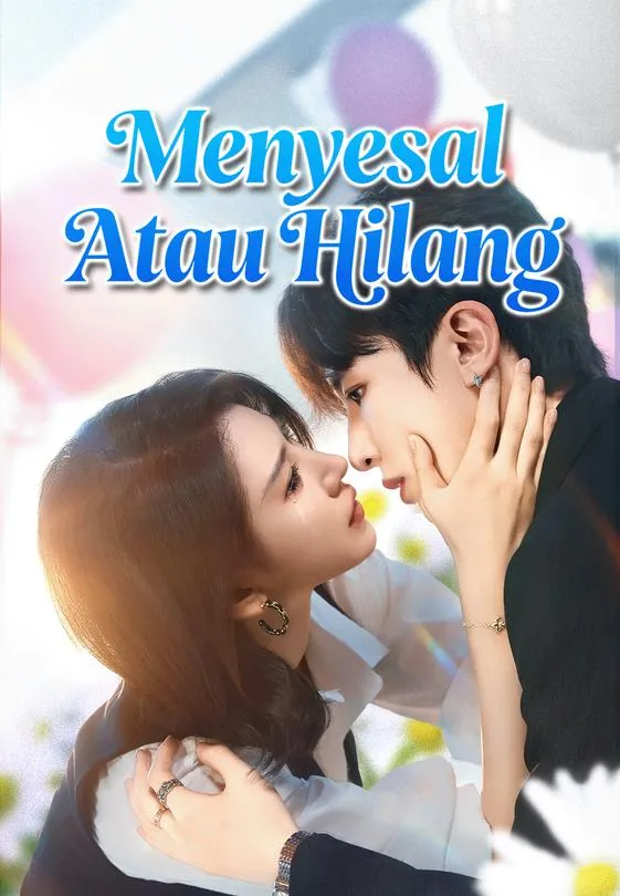 Menyesal Atau Hilang