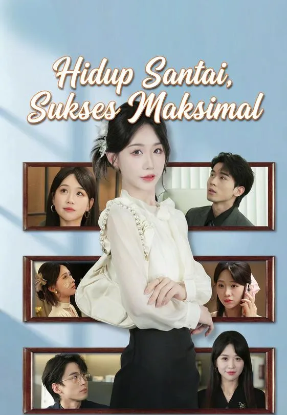 Hidup Santai, Sukses Maksimal