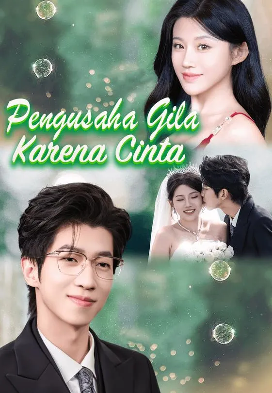 Pengusaha Gila Karena Cinta