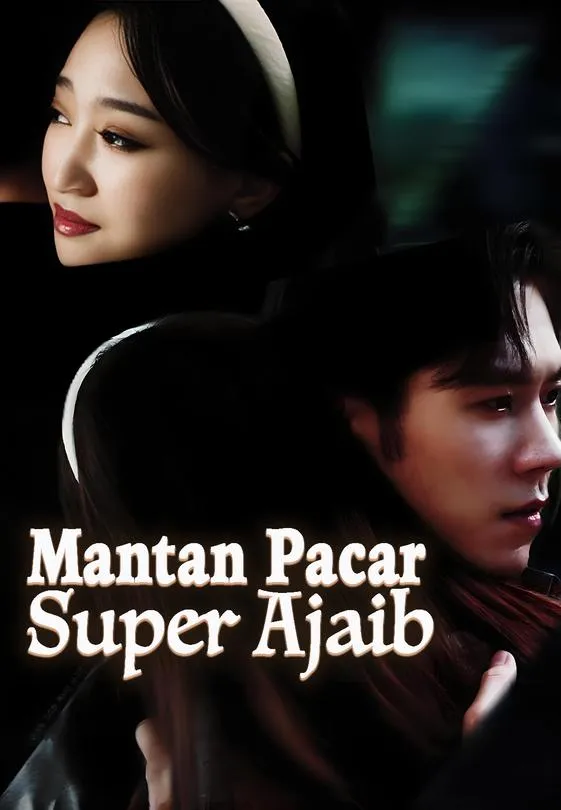 Mantan Pacar Super Ajaib