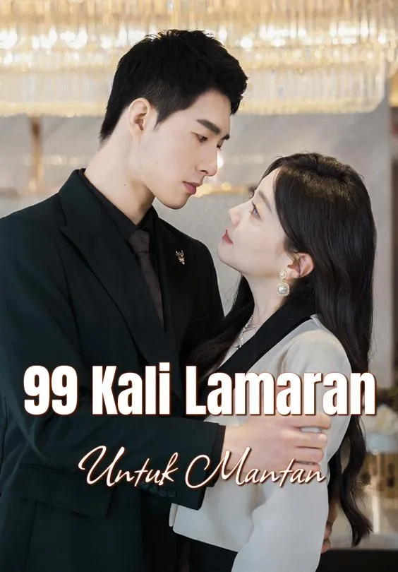 99 Kali Lamaran Untuk Mantan