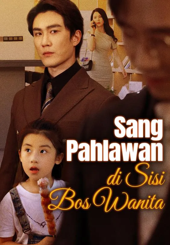 Sang Pahlawan di Sisi Bos Wanita