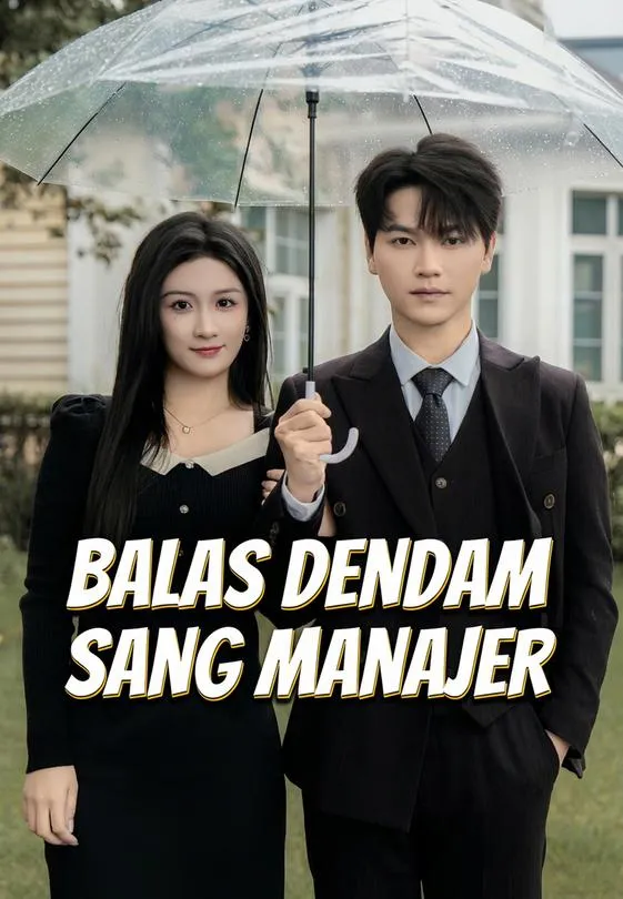 Balas Dendam Sang Manajer