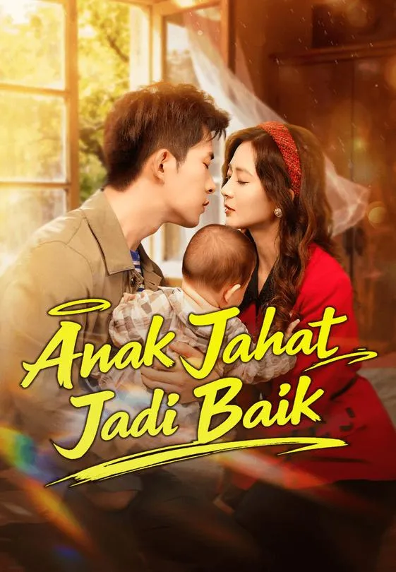 Anak Jahat Jadi Baik