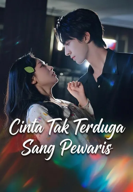 Cinta Tak Terduga Sang Pewaris Full Episode Subtitle Indonesia - Dracinema