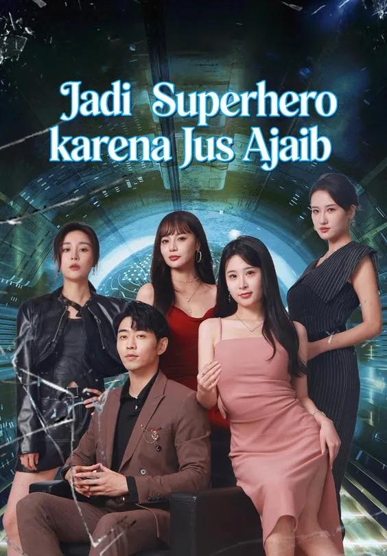 Jadi Superhero karena Jus Ajaib