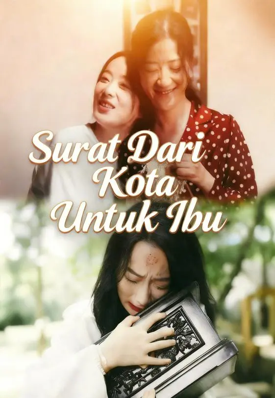 Surat Dari Kota Untuk Ibu Full Episode Subtitle Indonesia - Dracinema