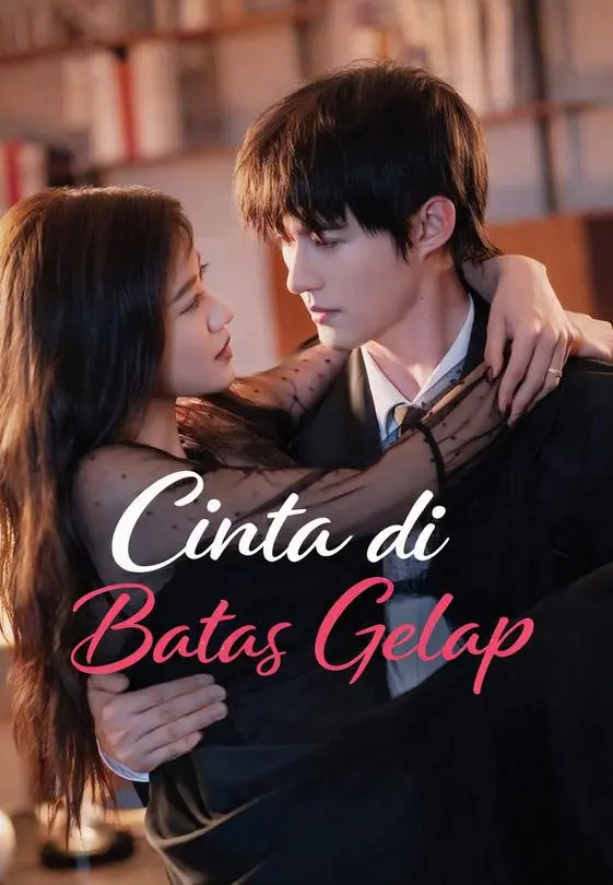 Cinta di Batas Gelap Full Episode Subtitle Indonesia - Dracinema