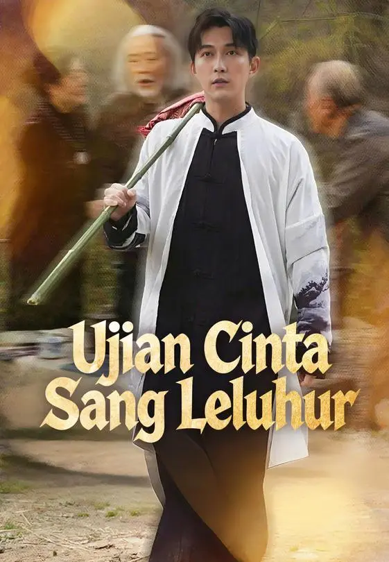 Ujian Cinta Sang Leluhur Full Episode Subtitle Indonesia - Dracinema