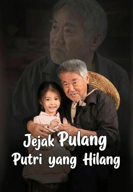 Jejak Pulang Putri yang Hilang Full Episode Subtitle Indonesia - Dracinema