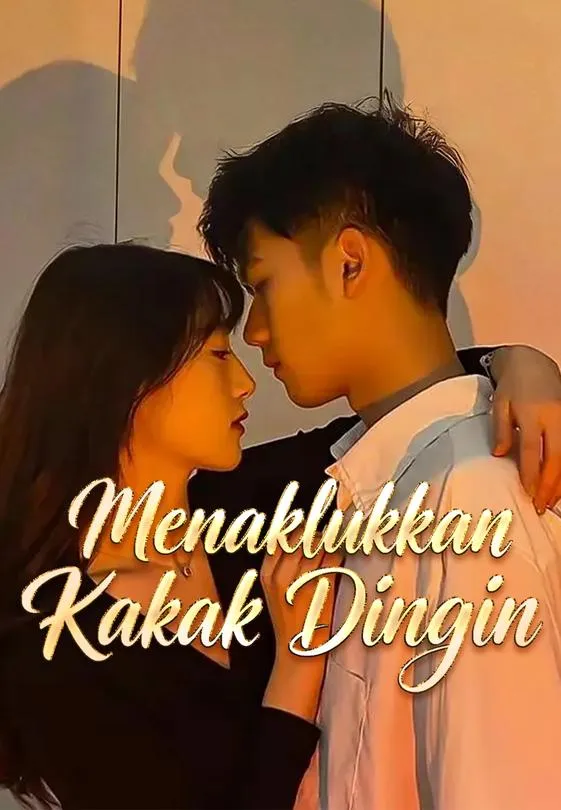 Menaklukkan Kakak Dingin