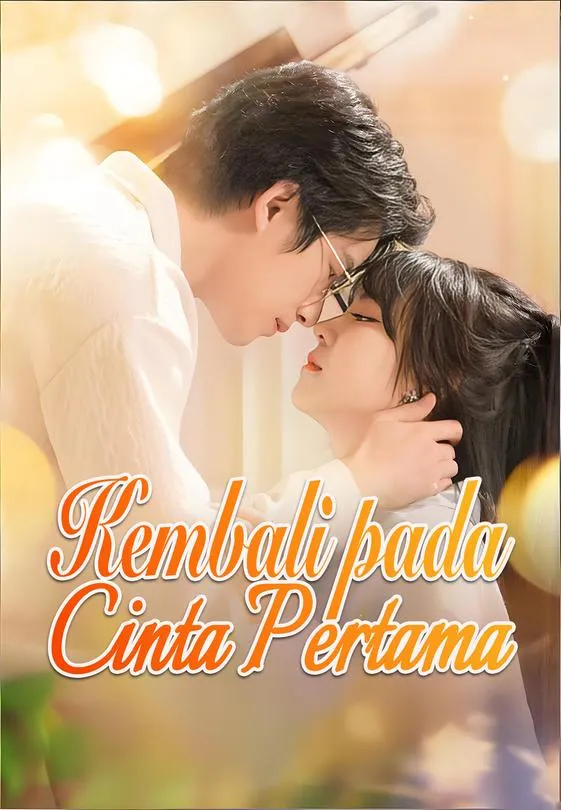 Kembali pada Cinta Pertama