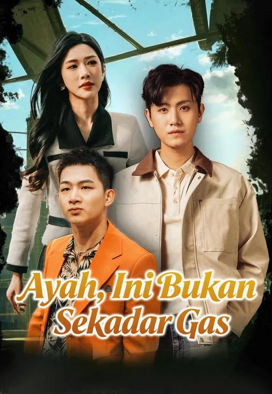 Ayah, Ini Bukan Sekadar Gas