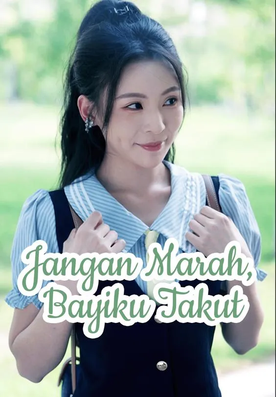 Jangan Marah, Bayiku Takut