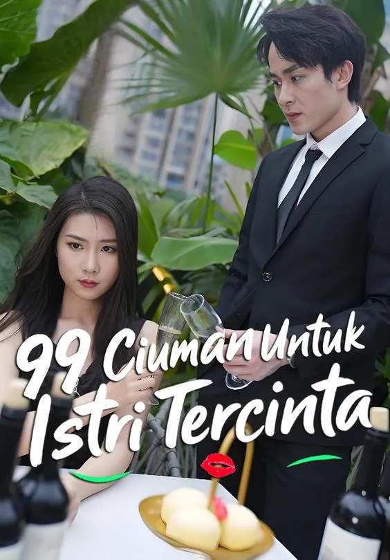 99 Ciuman Untuk Istri Tercinta