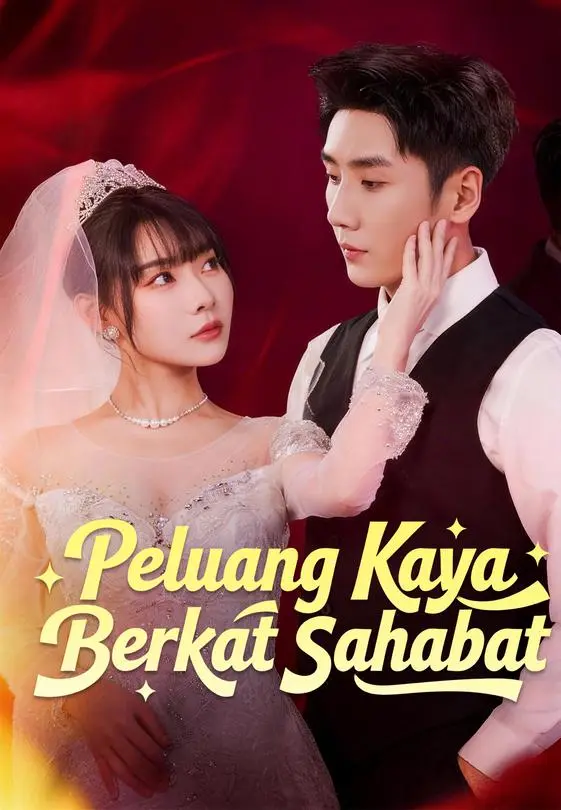 Peluang Kaya Berkat Sahabat Full Episode Subtitle Indonesia - Dracinema