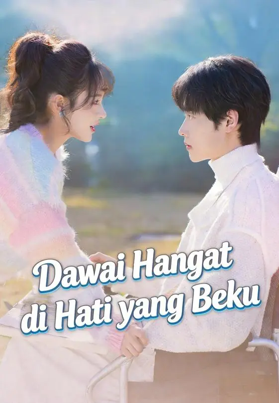 Dawai Hangat di Hati yang Beku Full Episode Subtitle Indonesia - Dracinema