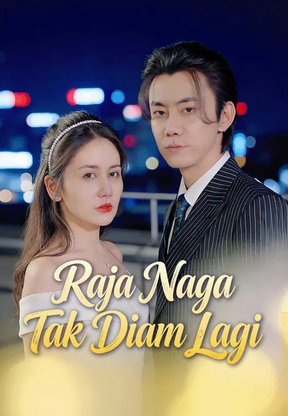 Raja Naga Tak Diam Lagi Full Episode Subtitle Indonesia - Dracinema