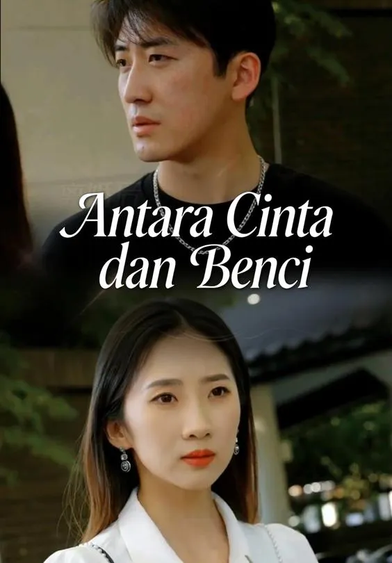 Antara Cinta dan Benci