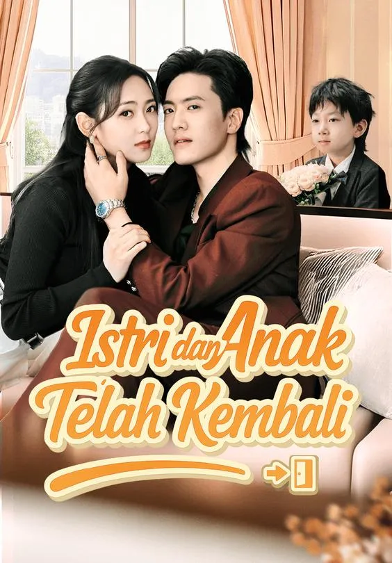 Istri dan Anak Telah Kembali