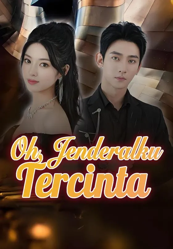 Oh, Jenderalku Tercinta