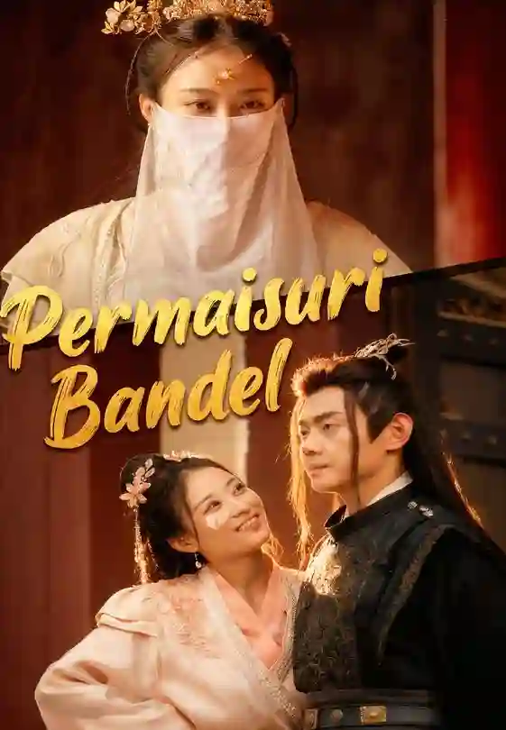 Nonton Permaisuri Bandel Subtitle Indonesia